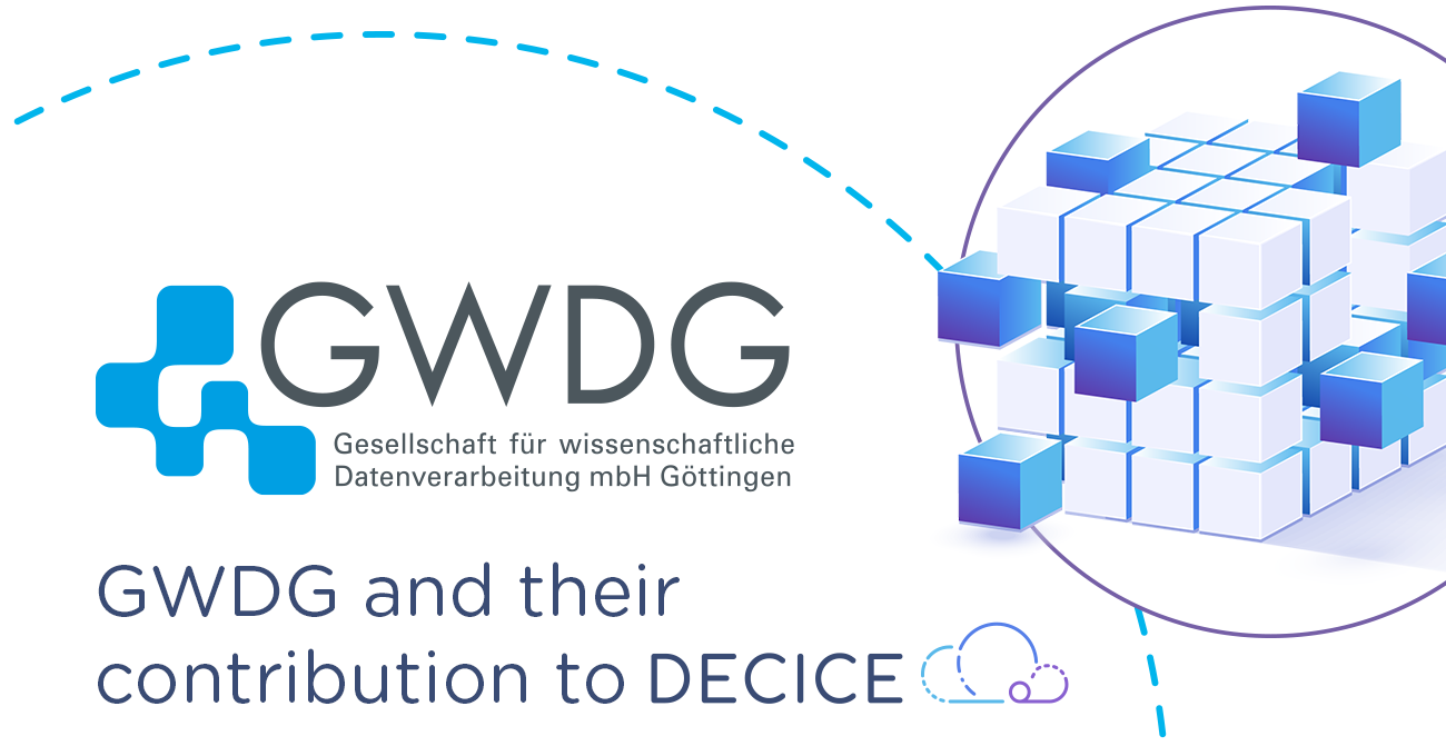 GWDG and their contribution to DECICE; GWDG Logo, and DECICE Logo, dynamic looking cube in project identity colours (light blue, middle and dark blue as well es lila)