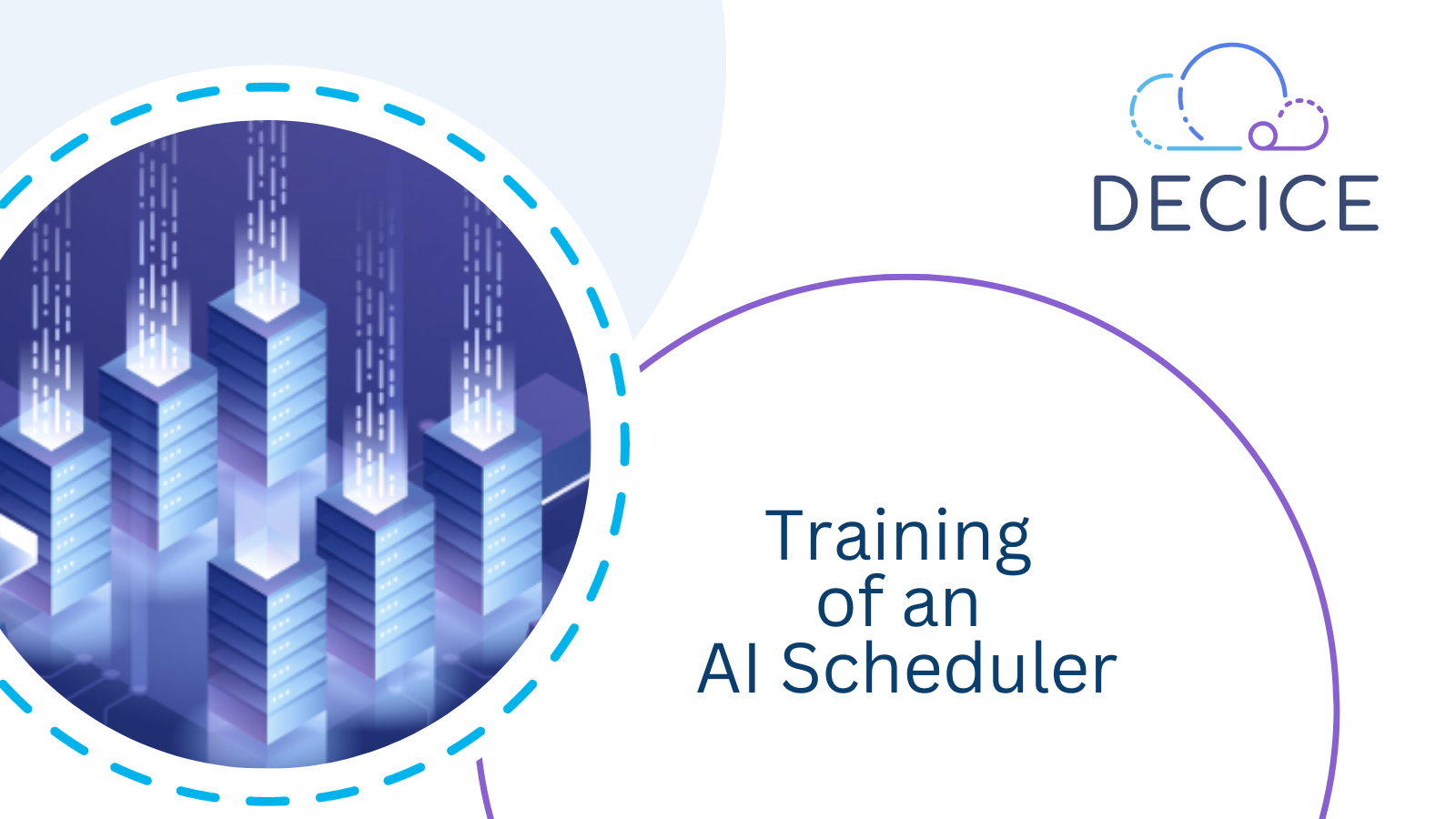 With the DECICE project we have set out to develop a machine learning (ML)-based scheduler that is able to outperform heuristic schedulers in terms of finding better workload placements on a given compute cluster with regards to performance, reliability and energy efficiency.